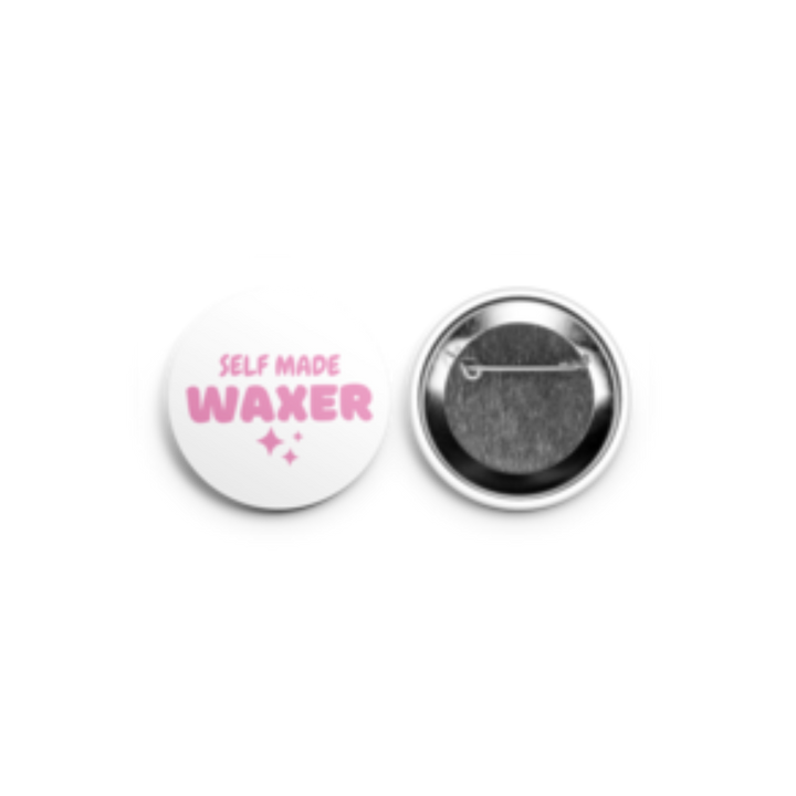Self Made Waxer - Round Button 2.25"